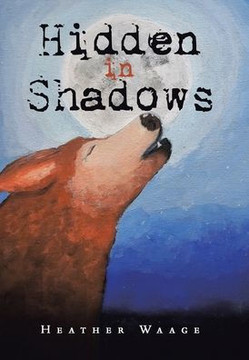 Hidden in Shadows Hidden in Shadows