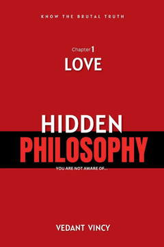 Hidden Philosophy: Chapter 1 LOVE