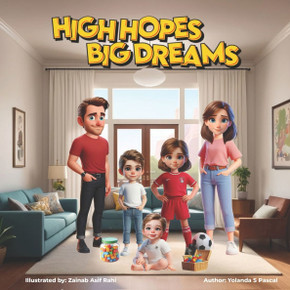 High Hopes Big Dreams