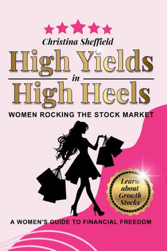 High Yields in High Heels: Women Rocking the Stock Market