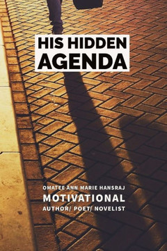 His Hidden Agenda