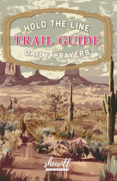Hold the Line Trail Guide for Daily Prayers
