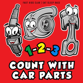 1-2-3 Count With Car Parts (123 Baby Book, Children's Book, Toddler Book, Kids Book)