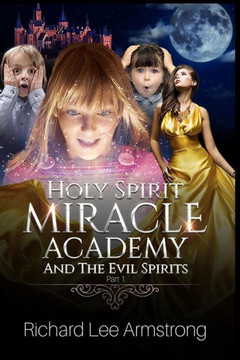 Holy Spirit Miracle Academy And The Evil Spirits