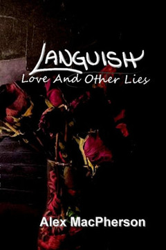 Languish: Love and Other Lies