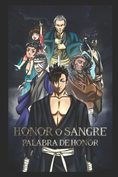 Honor O Sangre: Palabra de Honor