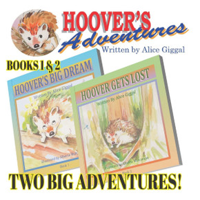 Hoover's Adventures: Hoover's Big Dream and Hoover Gets Lost - Two Big Adventures