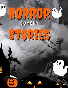 Horror Comedy Stories: The Scary Side of Comedy