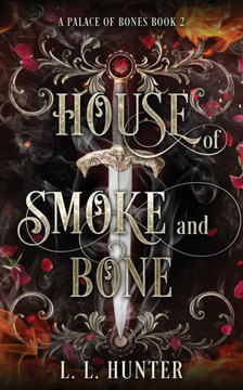House of Smoke and Bone: The sequel series to the Midnight Ball Series.