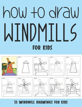 How to Draw Windmills for Kids