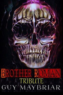 Brother Roman : Tribute