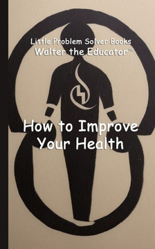 How to Improve Your Health