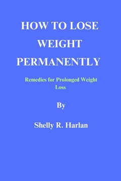 How To Lose Weight Permanently: Remedies for Prolonged Weight Loss How To Lose Weight Permanently: Remedies for Prolonged Weight Loss