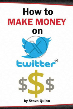How To Make Money on Twitter: The Ultimate Guide to Monetization