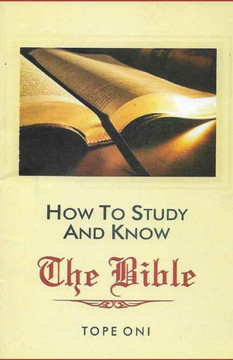 How to Study & Know the Bible: (With a One-Year Bible Reading Plan)
