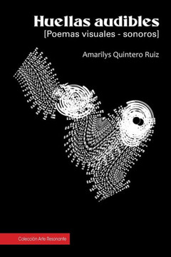 Huellas audibles: poemas visuales-sonoros