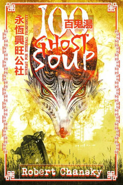 Hundred Ghost Soup: Book 1 of the Bureau for Eternal Prosperity series