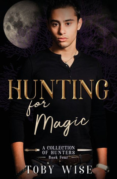 Hunting for Magic