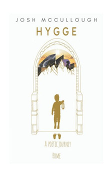 Hygge: A Poetic Journey Home