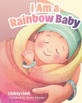 I Am a Rainbow Baby