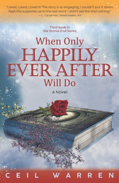 When Only Happily Ever After Will Do When Only Happily Ever After Will Do