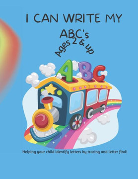I CAN WRITE MY ABC's I CAN WRITE MY ABC's