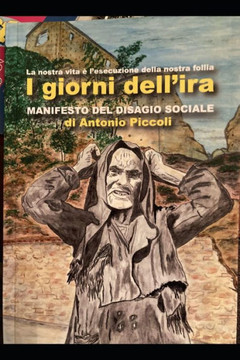 I Giorni Dell'ira: manifesto del disagio sociale