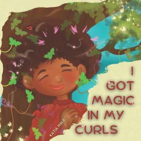 I Got Magic in My Curls