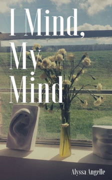I Mind, My Mind