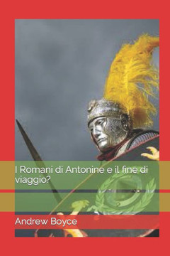 I Romani di Antonine e il fine di viaggio?