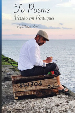 To Poems By Marco Setti : Versão Em Português