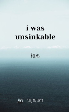 I was Unsinkable: Poems