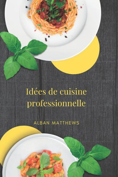 Idées de cuisine professionnelle
