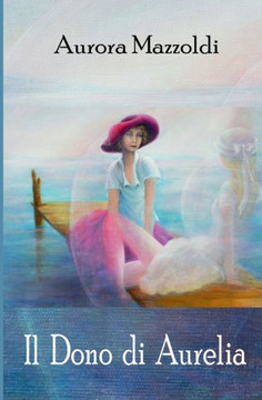 Il Dono di Aurelia