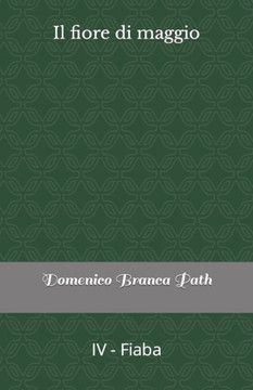 Il fiore di maggio: IV - Fiaba