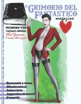 Il Grimorio del Fantastico numero 8 Variant Edition: Neil Gaiman, l'uomo dei sogni