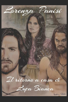 Il ritorno a casa di Lupa Bianca