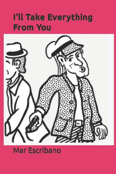 I'll Take Everything From You