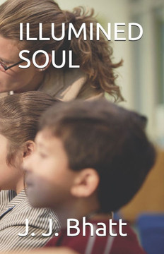 Illumined Soul Illumined Soul