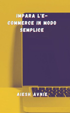 Impara l'e-commerce in modo semplice