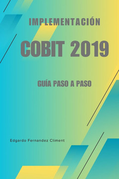 Implementación COBIT 2019: Guía paso a paso