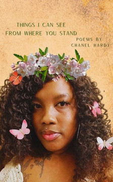 Things I Can See From Where You Stand: A Collection of Poetry