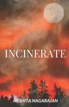 Incinerate Book 5