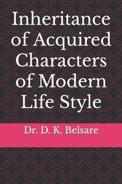 Inheritance of Acquired Characters of Modern Life Style