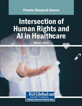 Intersection of Human Rights and AI in Healthcare Intersection of Human Rights and AI in Healthcare