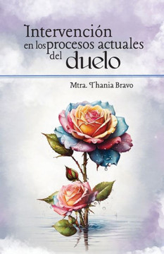 Intervencion En Los Procesos Actuales del Duelo