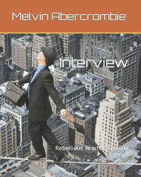 Interview: Rebellious Teacher episode 3 series