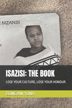 Isazisi: The Book: Lose Your Culture, Lose Your Honour