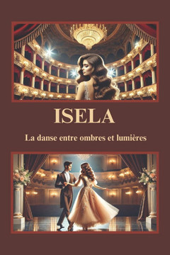 Isela: La danse entre ombres et lumières