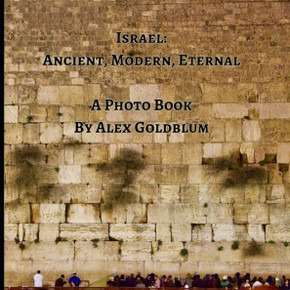 Israel: Ancient, Modern, Eternal